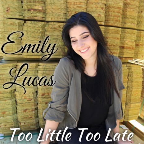 Too Little Too Late | Boomplay Music