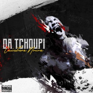 Download Da Tchoupi album songs Ceinture Noire Boomplay Music