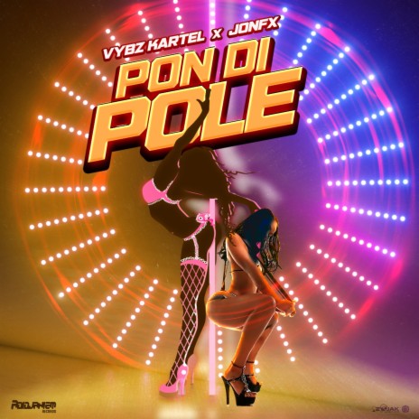 Pon Di Pole ft. JonFX