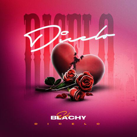 Dicelo | Boomplay Music