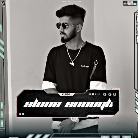 Alone Enough | Boomplay Music
