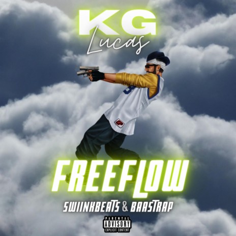 FreeFlow (Official Distrokid Version) ft. KG Lucas | Boomplay Music