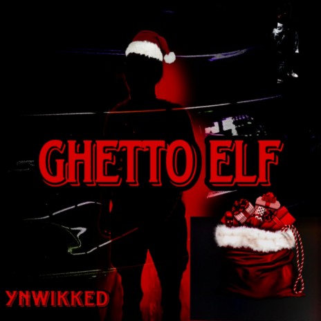 Ghetto Elf | Boomplay Music