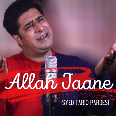 Allah Jaane | Boomplay Music