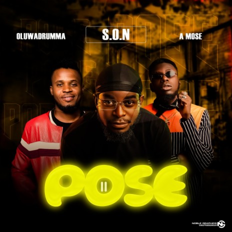 Pose ft. OluwaDrumma & A Mose | Boomplay Music
