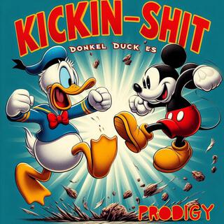 Kickin-Shit lyrics | Boomplay Music