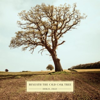 Beneath the Old Oak Tree