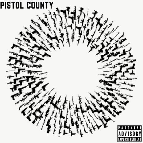 Pistol County ft. Maserati Leo | Boomplay Music