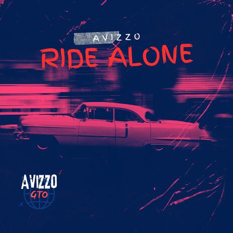 Ride Alone | Boomplay Music