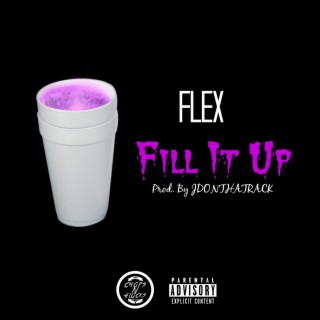 Fill It Up lyrics | Boomplay Music