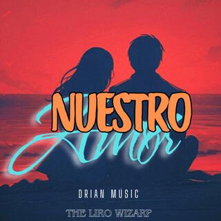 Nuestro Amor lyrics | Boomplay Music