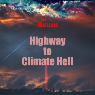 Highway to Climate Hell lyrics | Boomplay Music