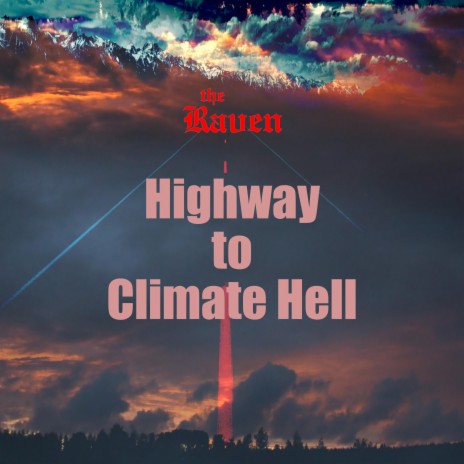 Highway to Climate Hell