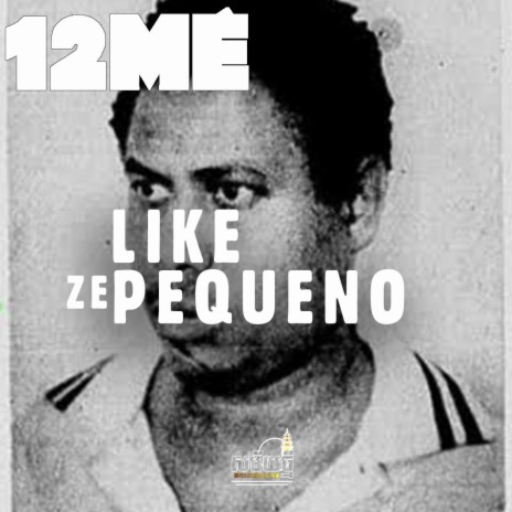 Like Ze Pequeno | Boomplay Music