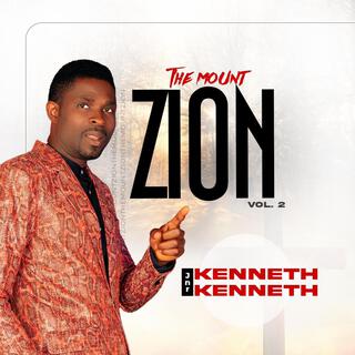 The Mount Zion, Vol. 2