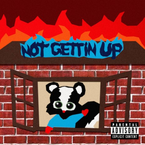 Not Gettin Up | Boomplay Music