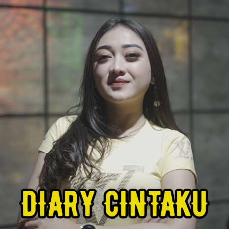 Diary Cintaku | Boomplay Music