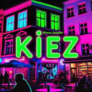 Kiez lyrics | Boomplay Music