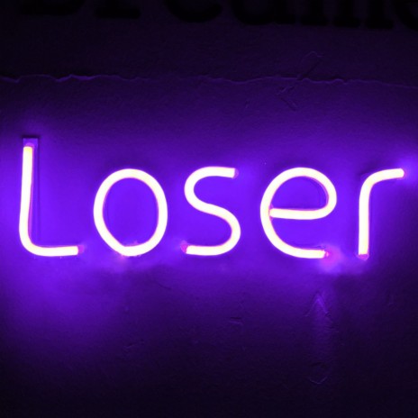 Loser | Boomplay Music