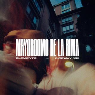 Mayordomo de la rima ft. Rubinsky RBK lyrics | Boomplay Music