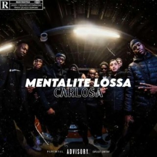 Mentalité Lossa lyrics | Boomplay Music