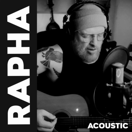 Rapha (Acoustic) | Boomplay Music