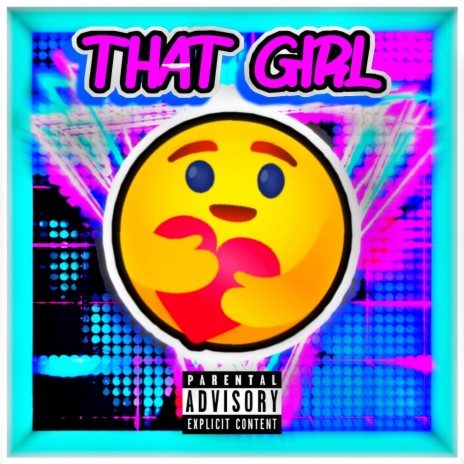 That Girl | Boomplay Music