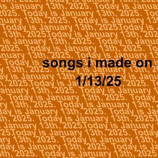 January 13th Songs