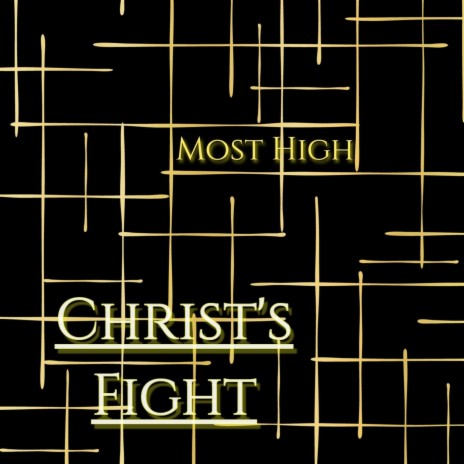 Christ's Fight | Boomplay Music