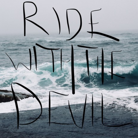 Ride With the Devil | Boomplay Music