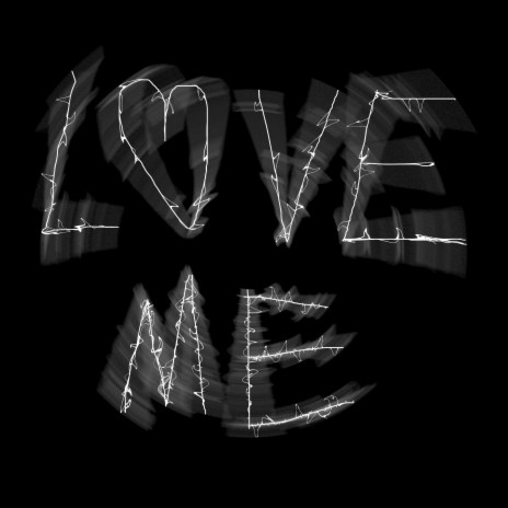 Love Me | Boomplay Music