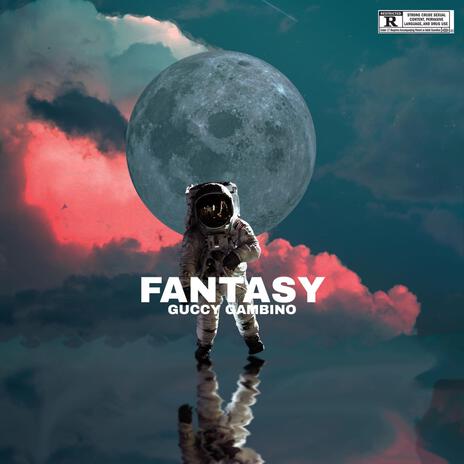 FANTASY | Boomplay Music