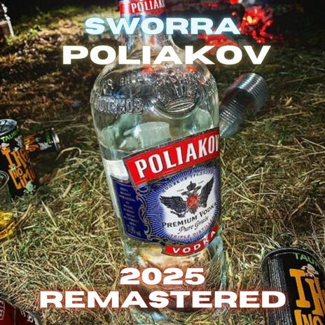 POLIAKOV (2025 REMASTERED) | Boomplay Music