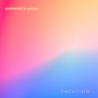 Vacation (Deluxe Edition)