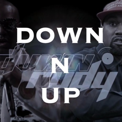 Down N' Up | Boomplay Music