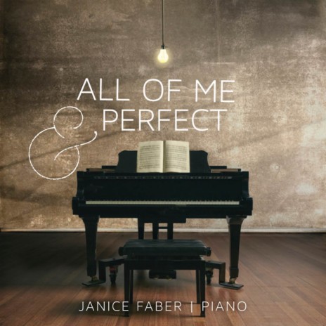 All of Me / Perfect (Solo Piano)
