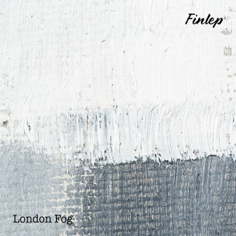 London Fog | Boomplay Music