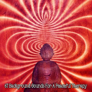 67 Background Sounds For A Peaceful Therapy