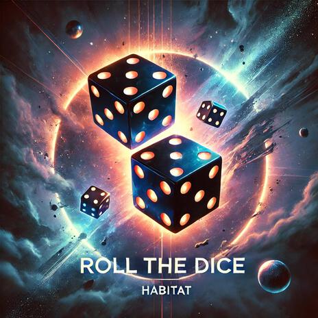 Roll the Dice | Boomplay Music