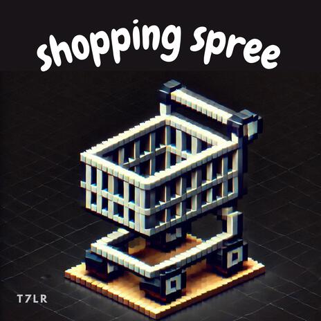 shopping spree (Sped Up) | Boomplay Music