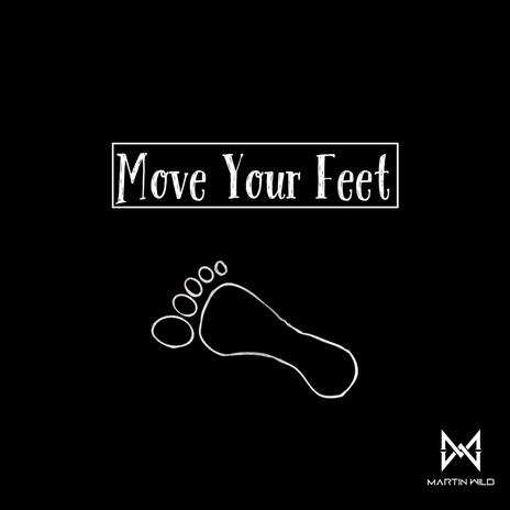 Move Your Feet | Boomplay Music