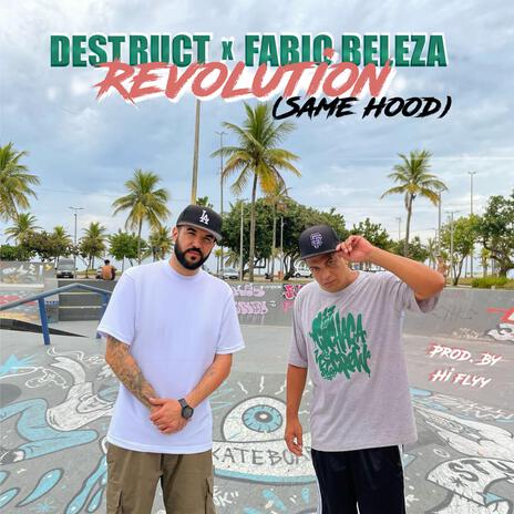 Revolution (Same Hood) ft. Fábio Beleza | Boomplay Music