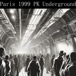 Paris 1999 Pk Underground