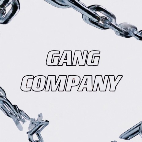 Gang Company | Boomplay Music