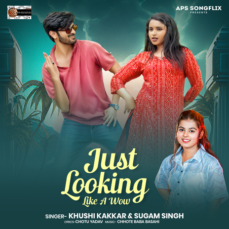 Just Looking Like A Wow ft. Sugam Singh | Boomplay Music