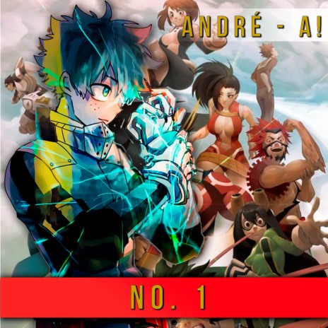 No. 1 (From My Hero Academia) (Spanish Version) ft. Curse | Boomplay Music