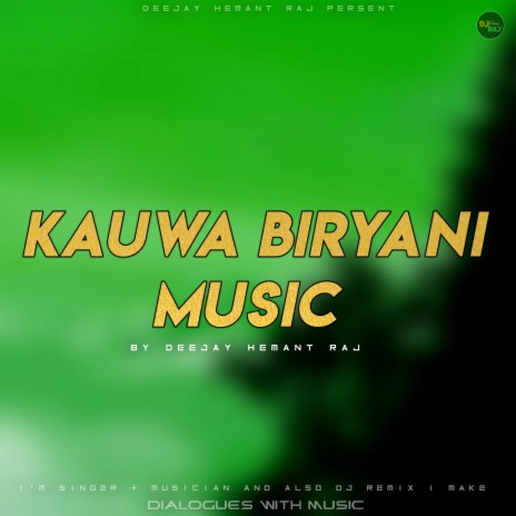 Kauwa Biryani Music (Remix) | Boomplay Music