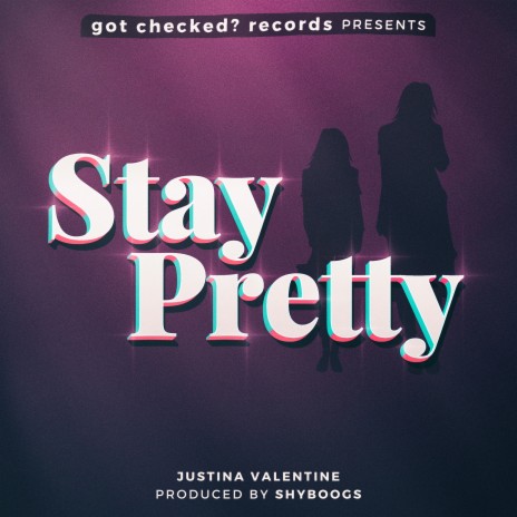 Stay Pretty | Boomplay Music