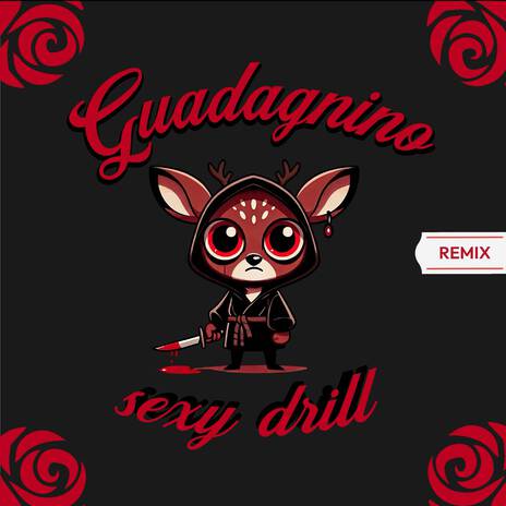 Guadagnino sexy drill (Remix) ft. Gysu & Laps. | Boomplay Music