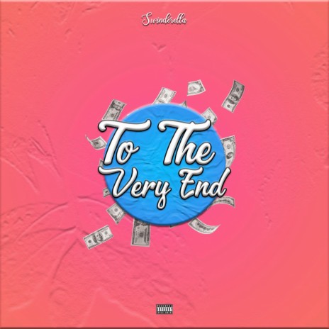 Very end ft. Drilla | Boomplay Music